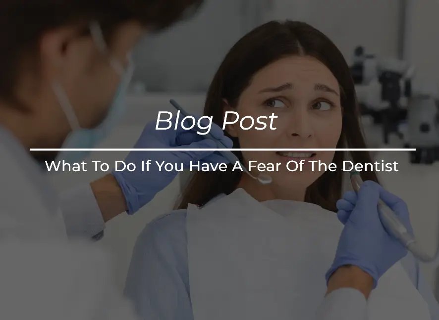 Fear Of The Dentist